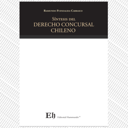 Síntesis del DERECHO CONCURSAL CHILENO