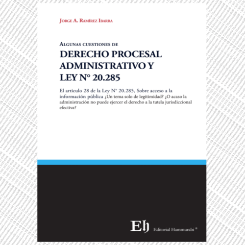 DERECHO PROCESAL ADMINISTRATIVO Y LEY N° 20.285