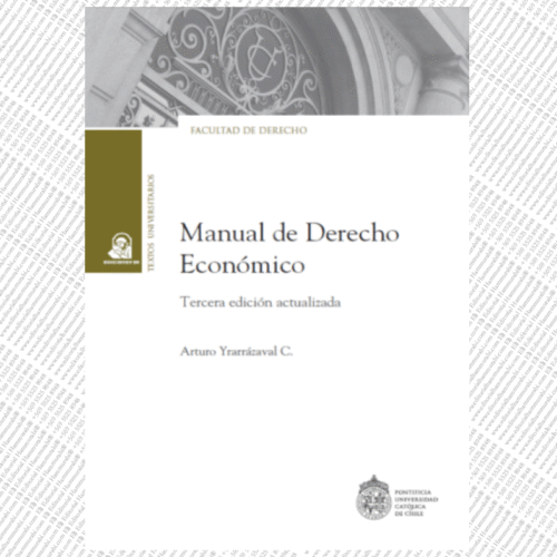 MANUAL DE DERECHO ECONÓMICO Tercera edición actualizada