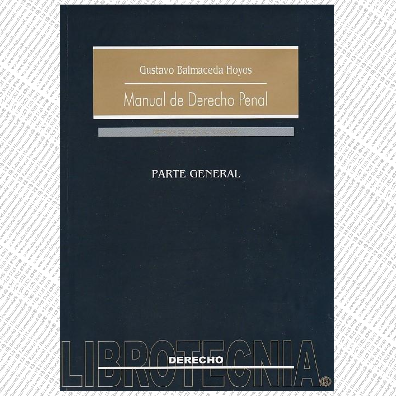 MANUAL DE DERECHO PENAL PARTE GENERAL (7A. ED.)