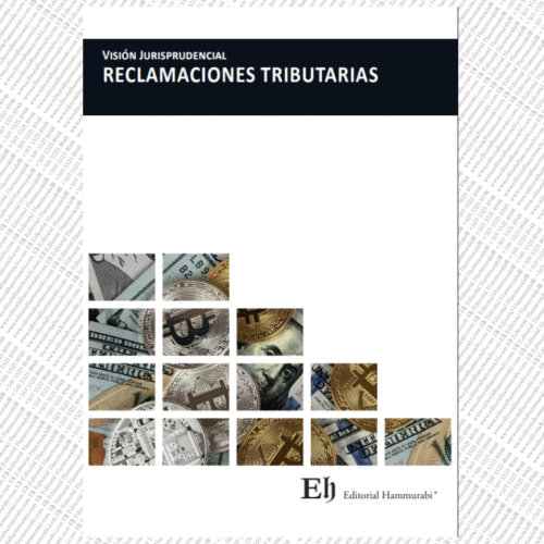 Visión Jurisprudencial RECLAMACIONES TRIBUTARIAS