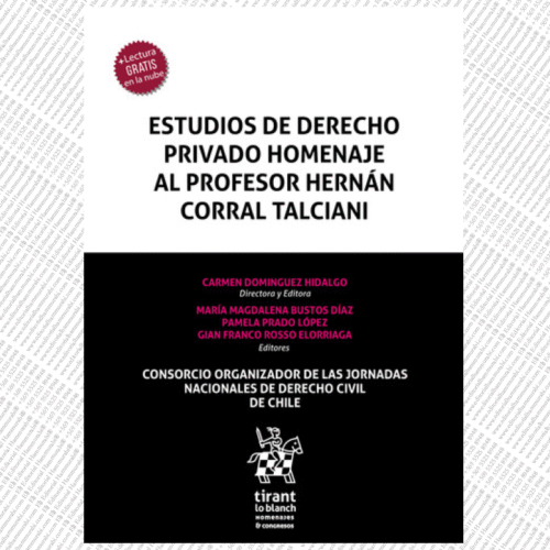 ESTUDIOS DE DERECHO PRIVADO HOMENAJE AL PROFESOR HERNÁN CORRAL TALCIANI