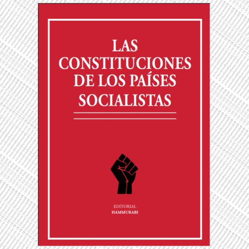 LAS CONSTITUCIONES DE LOS PAÍSES SOCIALISTAS