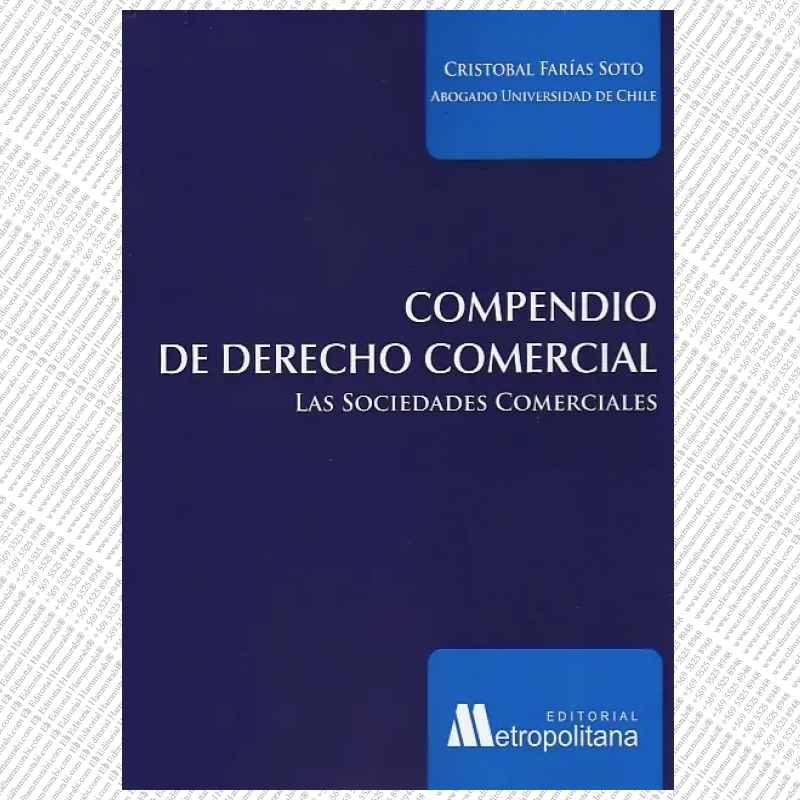 COMPENDIO DE DERECHO COMERCIAL. LAS SOCIEDADES COMERCIALES