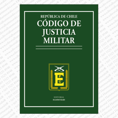 CÓDIGO DE JUSTICIA MILITAR DE CHILE 2025 (SOLO DIGITAL)