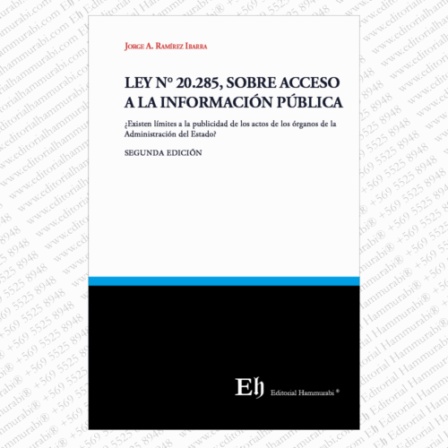 LEY N° 20.285, SOBRE ACCESO A LA INFORMACIÓN PÚBLICA Segunda edición