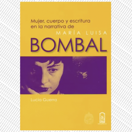MUJER, CUERPO Y ESCRITURA EN LA NARRATIVA DE MARÍA LUISA BOMBAL