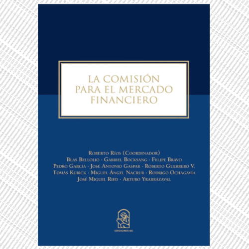 LA COMISIÓN PARA EL MERCADO FINANCIERO