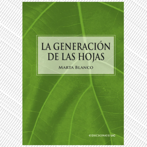 LA GENERACIÓN DE LAS HOJAS