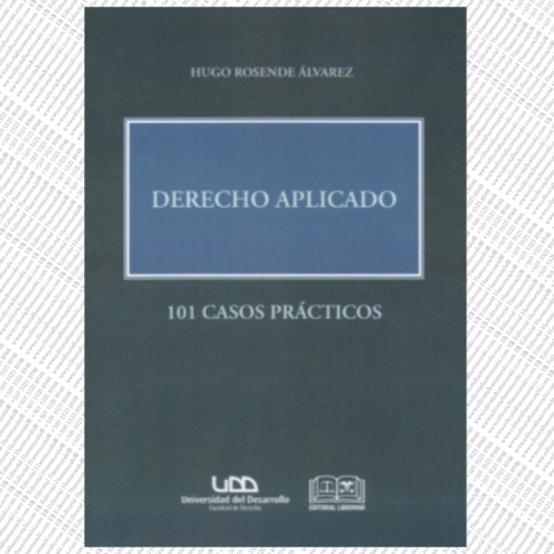 DERECHO APLICADO - 101 CASOS PRÁCTICOS