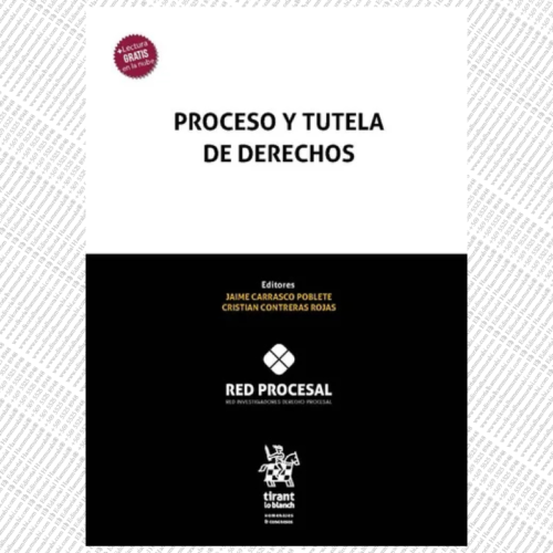 PROCESO Y TUTELA DE DERECHOS