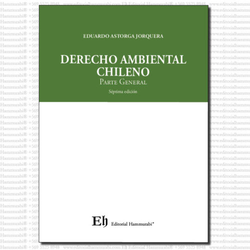 DERECHO AMBIENTAL CHILENO Parte General - Séptima edición