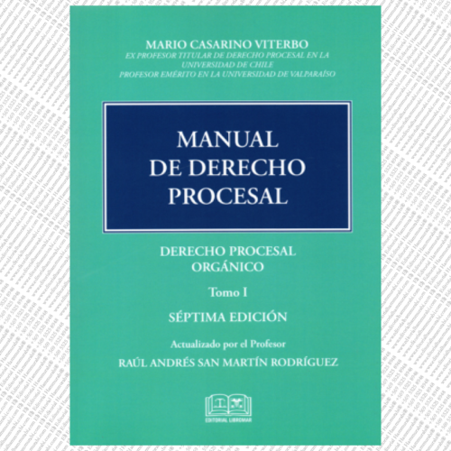 MANUAL DE DERECHO PROCESAL - Tomo I - derecho procesal orgánico