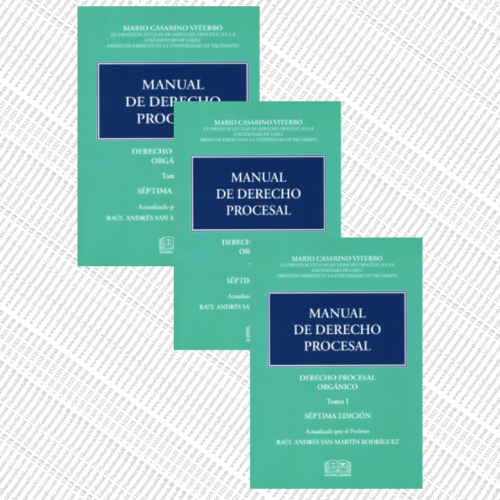 PACK - MANUAL DE DERECHO PROCESAL – Tomo I, II, III Mario Casarino Viterbo