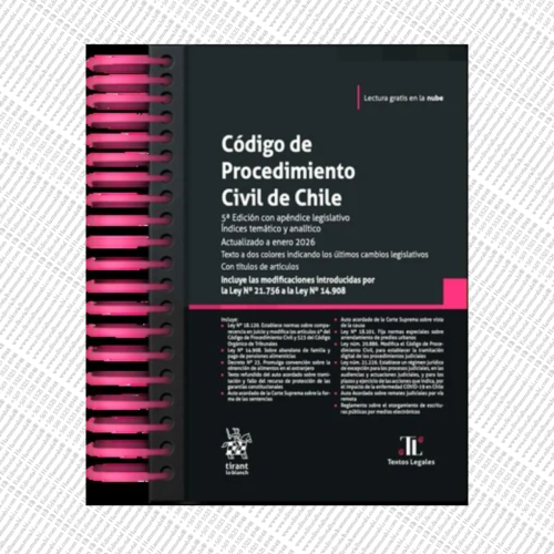 CÓDIGO DE PROCEDIMIENTO CIVIL DE CHILE 2026 – Tirant lo Blanch edición anillada