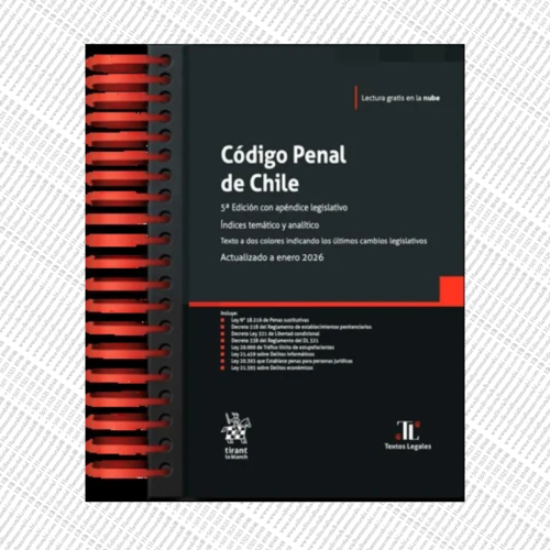 CÓDIGO PENAL DE CHILE 2026 – Tirant lo Blanch- edición anillada